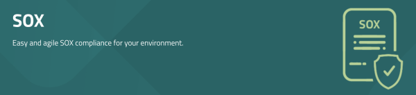 Easy and agile SOX compliance for your environment