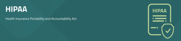Health Insurance Portability and Accountability Act